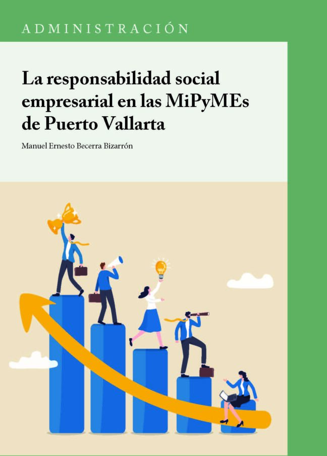 La responsabilidad social empresarial en las MiPyMEs de Puerto Vallarta