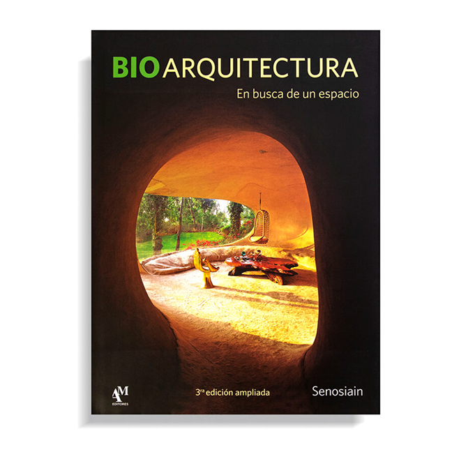 Bioarquitectura - En Busca de un Espacio