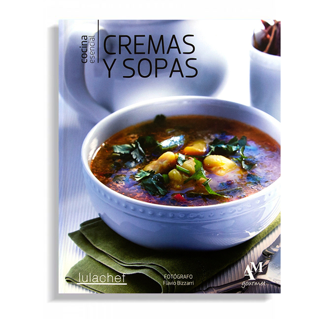 Cocina Esencial - Cremas y Sopas